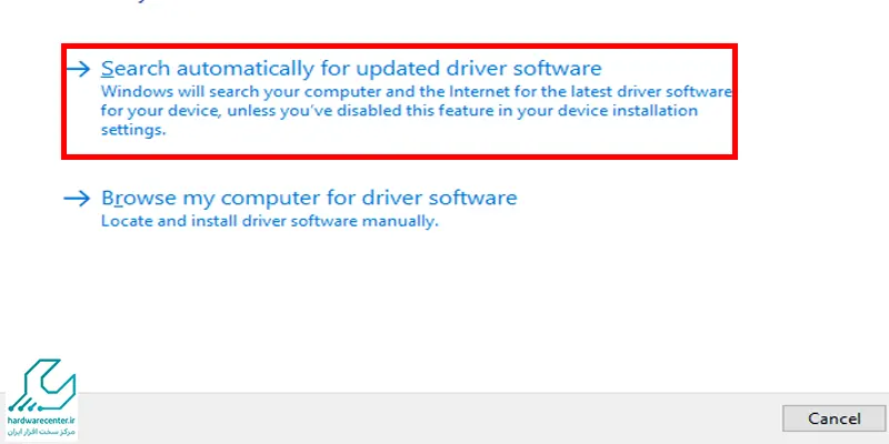 انتخاب گزینه "Search automatically for updated driver software"